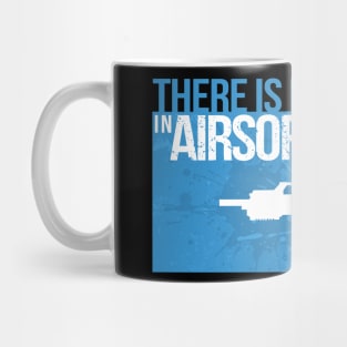 Airsoft - There Is No Crying In Airsoft Mug